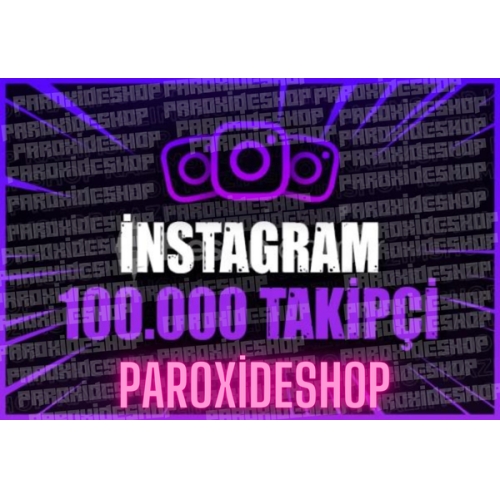  Instagram +100.000 TAKİPÇİ GARANTİLİ